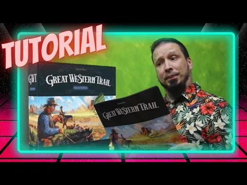 GREAT WESTERN TRAIL - Tutorial