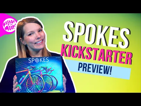 Spokes Preview | Pumped Up Kickstarter