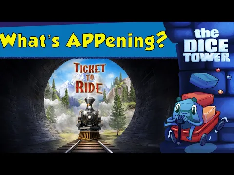 What's APPening - Ticket to Ride: A New App!