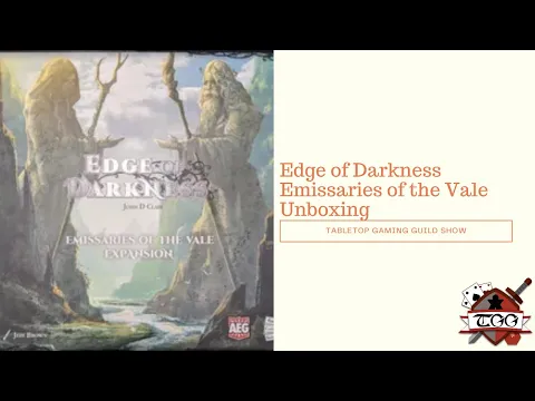 Edge of Darkness Emissaries of the Vale Board Game Unboxing