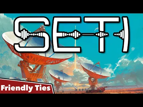 SETI Impressions - Friendly Ties Podcast