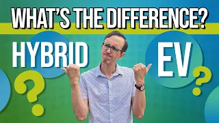 What's The Difference Between Hybrids and EVs? | EV Basics