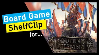 🌱ShelfClips: The Queen’s Dilemma + King's Dilemma (Short Board Game Preview)