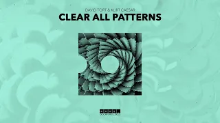 David Tort & Kurt Caesar - Clear All Patterns (Official Audio)