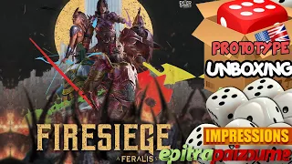 Firesiege A Feralis story - Prototype Unboxing & Impressions (EN) by Epitrapaizoume