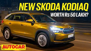 2025 Skoda Kodiaq review - Big Skoda SUV for big money | First Drive | Autocar India