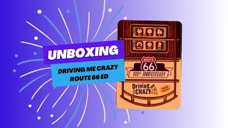 Driving me crazy Route 66 100th anniversary edition unboxing