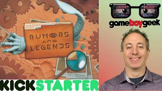 Rumors and Legends Preview with the Game Boy Geek