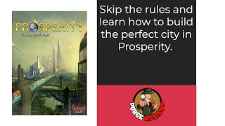 Prosperity Learn How to Play by Purge Reviews