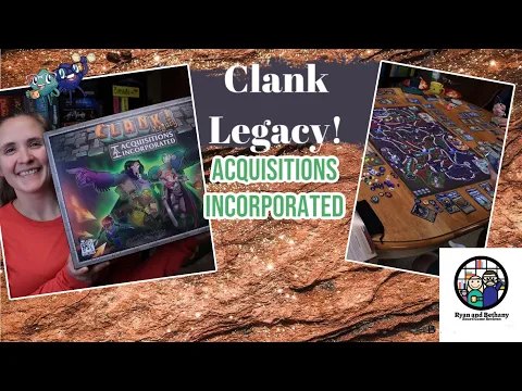 Clank! Legacy: Acquisitions Incorporated Review!