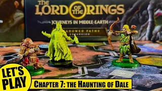 LOTR Journeys in Middle-Earth | Haunting of Dale - Chapter 7 | Lord of the Rings Solo Playthrough