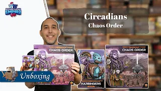 Circadians Chaos Order Unboxing