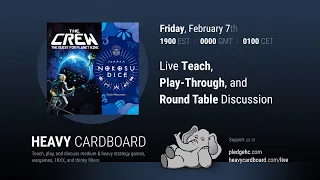 Die Crew 4p Teaching, Play-through, & Round table by Heavy Cardboard