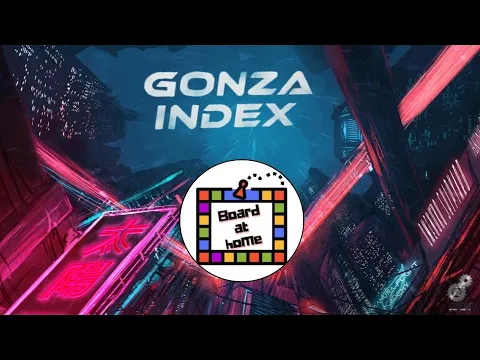 Gonza Index Playthrough (Board At Home Plays)