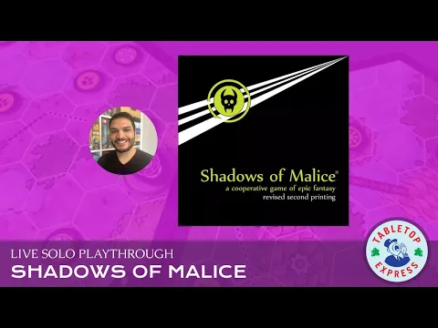 LIVE Solo Playthrough: Shadows of Malice