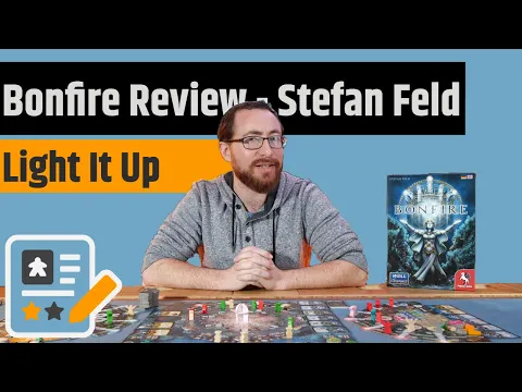 Bonfire Review - You Know A Stefan Feld Game When You See It