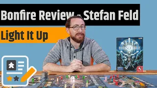 Bonfire Review - You Know A Stefan Feld Game When You See It