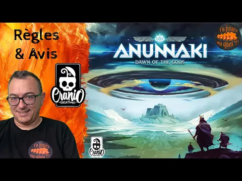 ANUNNAKI Dawn of the gods Règles & avis
