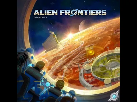 Dad vs Daughter - Alien Frontiers