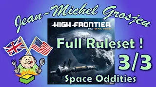 High Frontier 4 All, full rules (3/3) : space oddities
