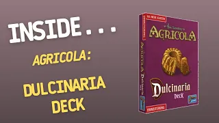 Inside...AGRICOLA: Dulcinaria Deck Board Game Expansion (4K)