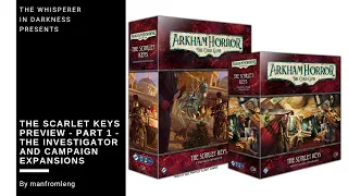 The Whisperer in Darkness - The Scarlet Keys Investigator and Campaign Expansion Preview