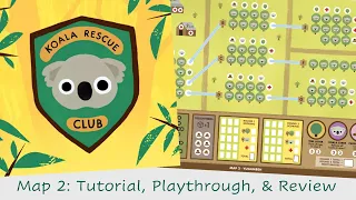 Koala Rescue Club Map 2 Playthrough and Review | Bits & Biology