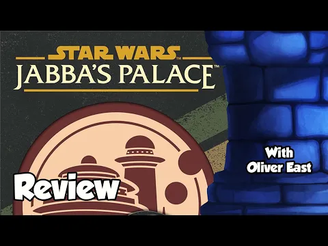 Star Wars: Jabba's Palace Review - with Oliver East