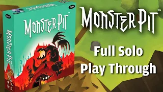Monster Pit Solo Playthrough