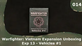WF: Vietnam Exp 13 - Vehicles | 14 | Warfighter Vietnam Expansions Unboxings