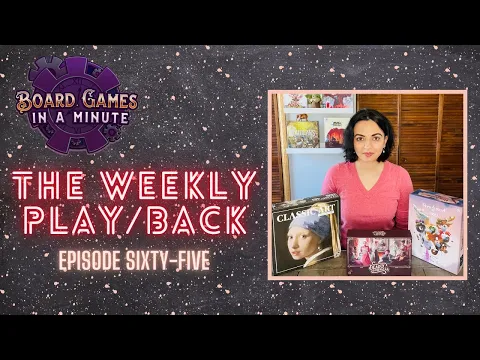 The Weekly Play/Back - Ep 65 - Classic Art, Fractured Sky, & Deadly Dowagers