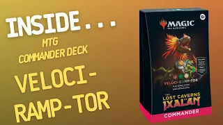 Inside…Lost Caverns of Ixalan Commander Deck: Veloci-ramp-tor (4K 60fps)