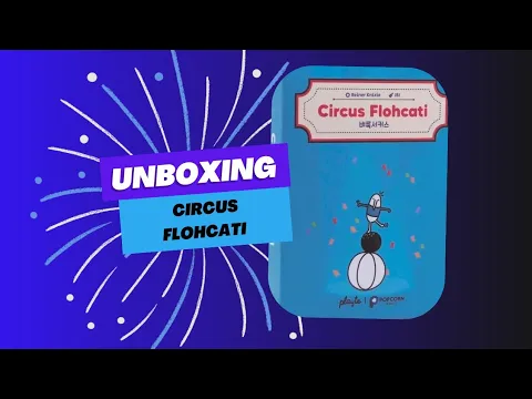 Circus Flohcati unboxing - Playte games