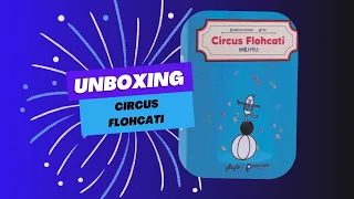 Circus Flohcati unboxing - Playte games