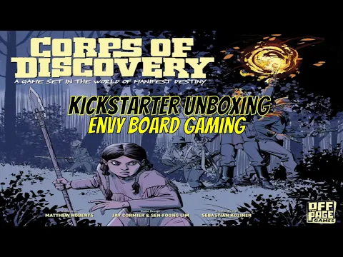 Corps of Discovery Kickstarter Unboxing