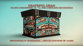 Grateful Dead - Pacific Northwest 73-74: The Complete Recordings (Unboxing Video)