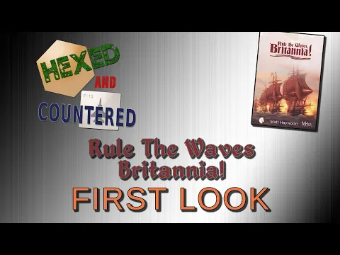 Rule the Waves Britannia - First Look