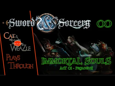 Sword & Sorcery Immortal Souls | Prologue | Act 1 Quest 1 | Introduction & Setup