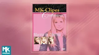 Marina de Oliveira - MK Clipes Collection (DVD COMPLETO)