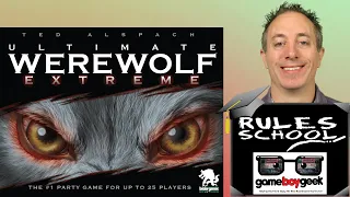 How to Play & Moderate Werewolf Extreme (Rules School)