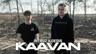 Intruz ft. Dedis - Kaavan (prod. Pablo)