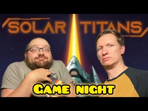 Solar Titans Playthrough