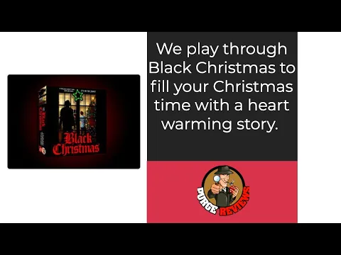 Black Christmas Play Through by Purge Reviews
