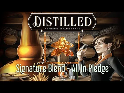 Distilled - Signature Blend All in Kickstarter Pledge Unboxing with every stretch goal extra