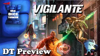 VIGILANTE - DT Preview with Mark Streed