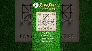 A popular medieval board game, the game of Fox & Geese is known 'round the world in many forms.
