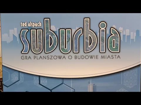 Suburbia + Expansions - Unboxing