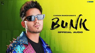 Bunk : Karan Randhawa Ft. Sudesh Kumari (Full Audio) Raka | New Punjabi Song | GK Digital | Geet MP3