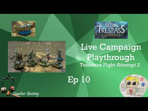 Ep 10 - Aeon Trespass Odyssey - Temenos Fight, Take Two