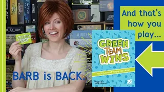 And That's How You Play...GREEN TEAM WINS (With Barb and the Gang!)
